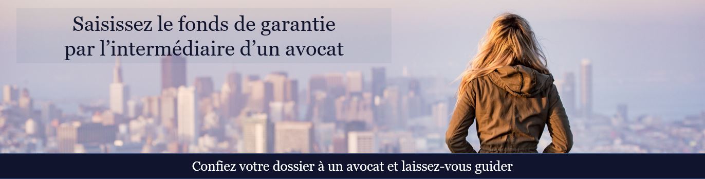 Avocat pour saisir un fonds de garantie